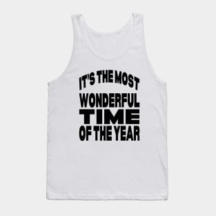 It's the most wonderful time of the year Tank Top